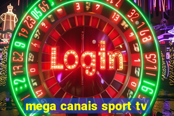 mega canais sport tv